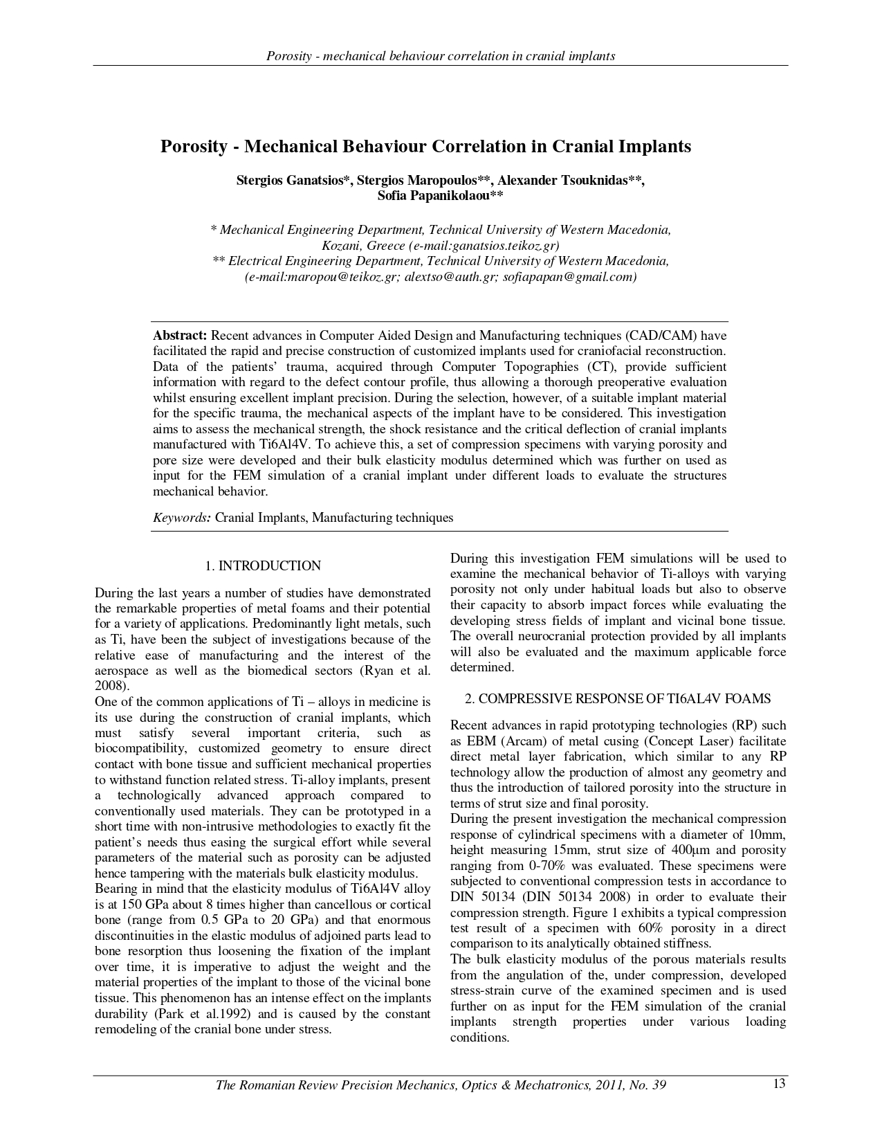 Porosity - Mechanical Behaviour Correlation in Cranial Implants